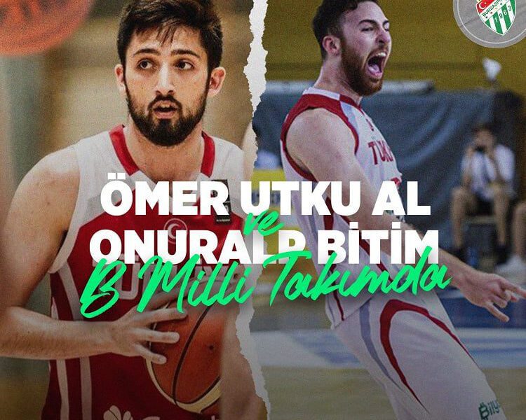 Ömer Utku Al ve Onuralp Bitim Milli takımda