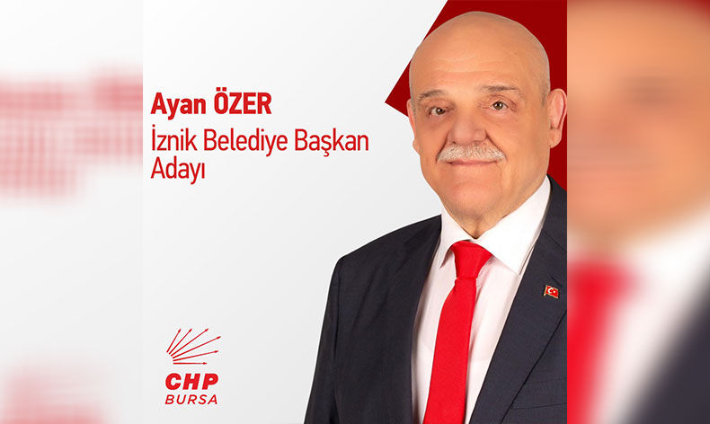 CHP İznik Belediye Başkan Adayı