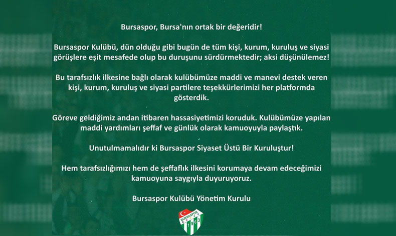 “Bursaspor siyaset üstü bir kuruluştur”
