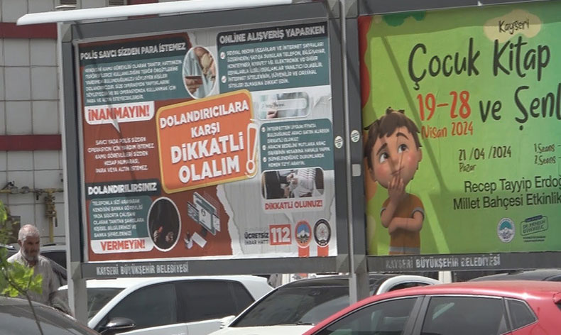 Kayseri’de bilboardlu dolandırıcılık uyarısı