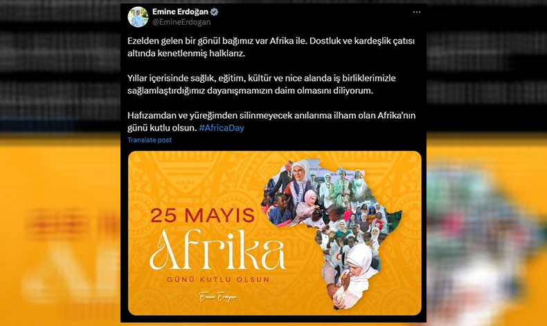 Emine Erdoğan’dan “Afrika Günü” paylaşımı